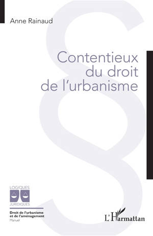 Contentieux du droit de l'urbanisme