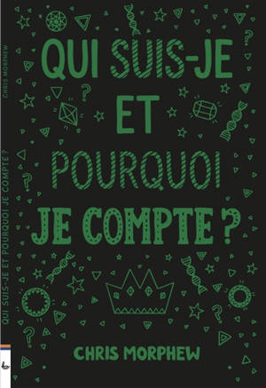 Qui suis-je et pourquoi je compte ?