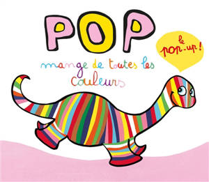 Pop mange de toutes les couleurs : le pop-up !