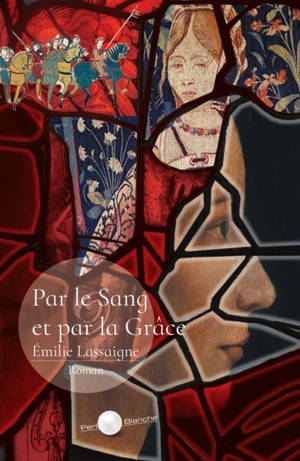 Par le sang et par la grâce