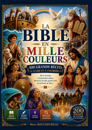 La Bible en mille couleurs : 100 grands récits à lire et à colorier