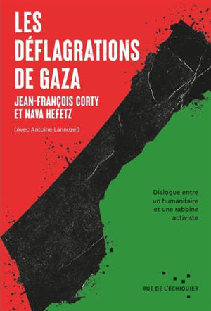 Les déflagrations de Gaza