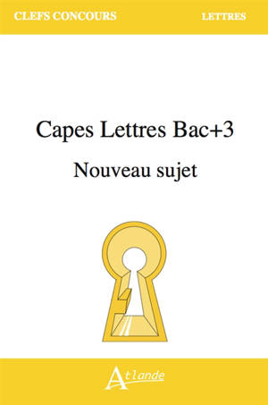 Capes Lettres Bac + 3 : nouveau sujet