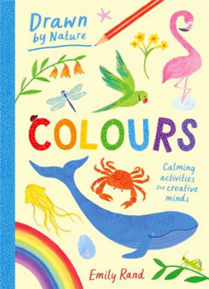 Drawn By Nature : Colours
