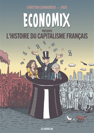 Economix présente l'histoire du capitalisme français