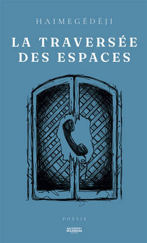 La traversée des espaces
