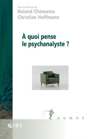 A quoi pense le psychanalyste ?