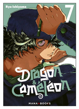 Dragon & Caméléon. Vol. 7