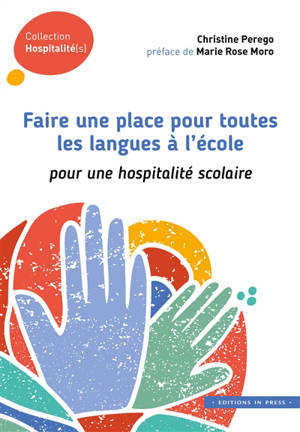 Faire une place à toutes les langues à l'école : pour une hospitalité scolaire