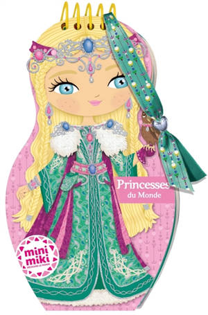Princesses du monde : carnet créatif