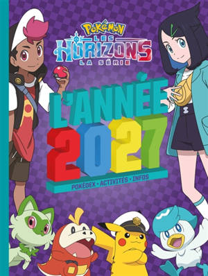 Pokémon : l'année 2027 : pokédex, activités, infos
