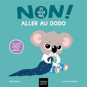 Non, je veux pas aller au dodo !