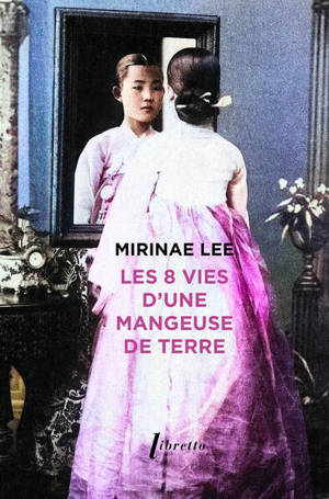 Les 8 vies d'une mangeuse de terre