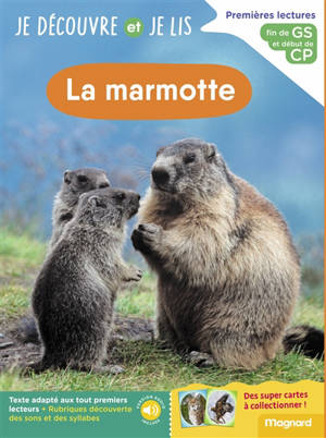 La marmotte : premières lectures, fin de GS et début de CP