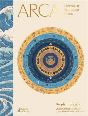 Arca Merveilles du monde vivant