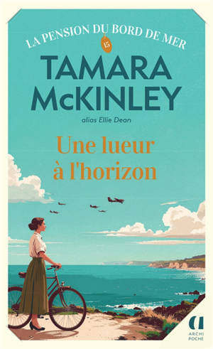 La pension du Bord de mer. Vol. 15. Une lueur à l'horizon