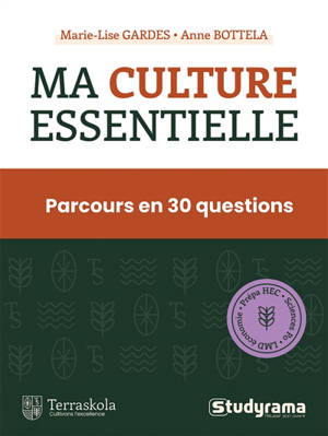 Ma culture essentielle : parcours en 30 questions : prépa HEC, Sciences Po, LMD économie