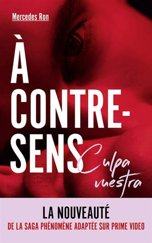 A contre-sens. Culpa vuestra