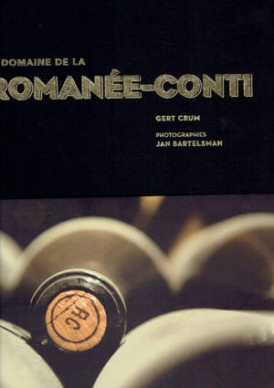 Le domaine de la Romanée-Conti