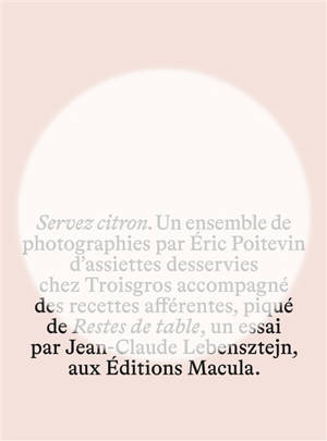 Servez citron. Restes de table
