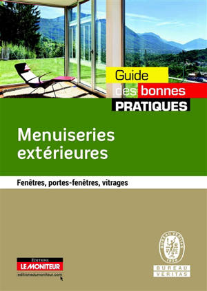 Menuiseries extérieures : fenêtres, portes-fenêtres, vitrages