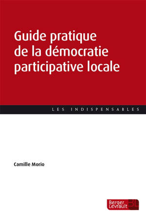 Guide pratique de la démocratie participative locale
