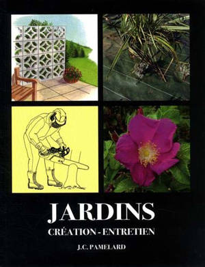 Jardins : création-entretien