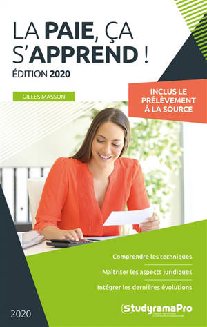 La paie, ça s'apprend : 2020 : inclus prélèvement à la source et activité partielle