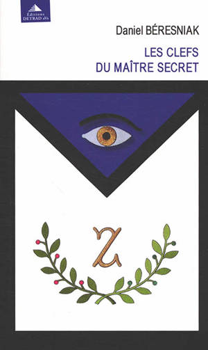 Les clefs du maître secret