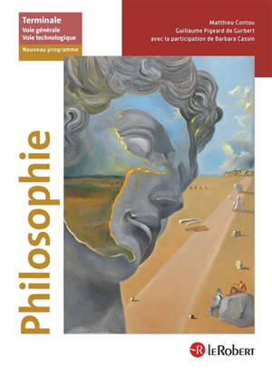 Philosophie terminale : voie générale, voie technologique : nouveau programme