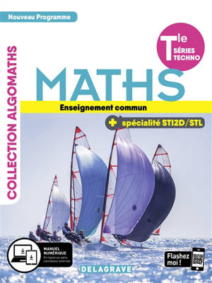 Maths, enseignement commun, terminale séries techno + spécialité STI2D, STL : nouveau programme