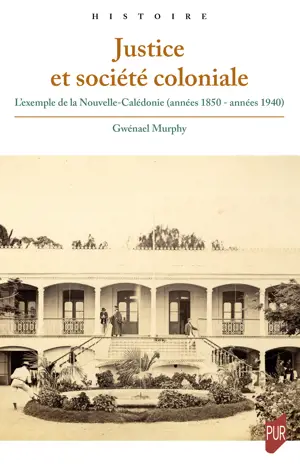Justice et société coloniale