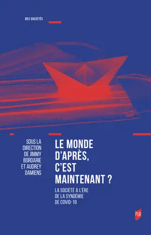 Le monde d'après, c'est maintenant ?