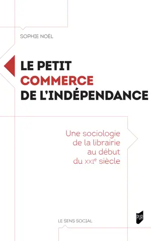 Le petit commerce de l’indépendance