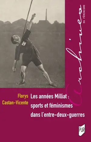 Les années Milliat : sports et féminismes dans l’entre-deux-guerres