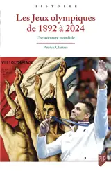 Les Jeux olympiques de 1896 à 2024