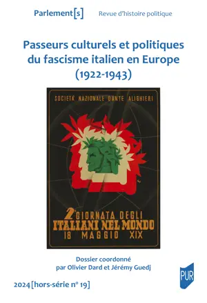 Parlement[s] HS 19 – Passeurs culturels et politiques du fascisme italien en Europe