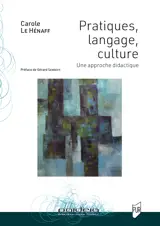 Pratiques, langage, culture