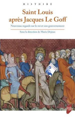 Saint Louis après Jacques Le Goff