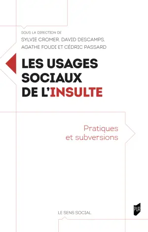 Les usages sociaux de l'insulte