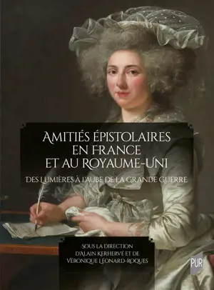 Amitiés épistolaires en France et au Royaume-Uni