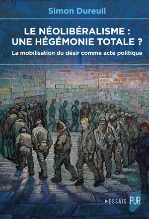 Le néolibéralisme : une hégémonie totale ?