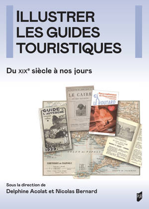 Illustrer les guides touristiques imprimés du XIXe siècle à nos jours