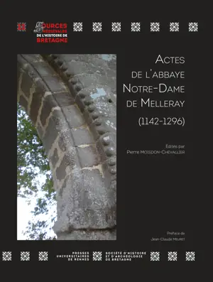 Actes de l’abbaye Notre-Dame de Melleray (1142-1296)