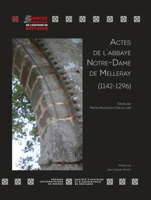 Actes de l’abbaye Notre-Dame de Melleray (1142-1296)