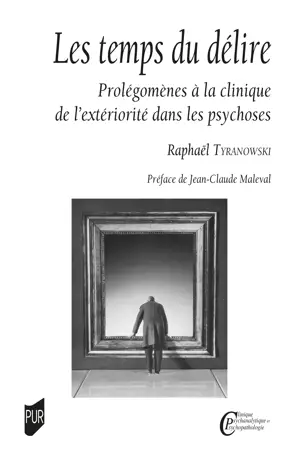 Les temps du délire