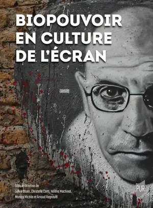 Biopouvoir en culture de l’écran