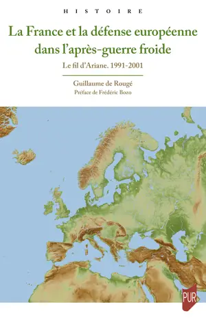 La France et la défense européenne dans l’après-guerre froide