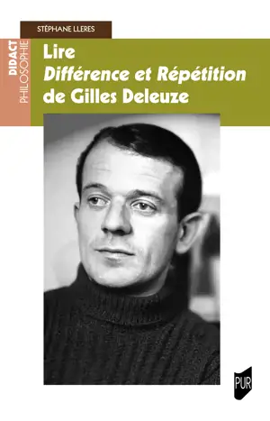 Lire Différence et Répétition de Gilles Deleuze