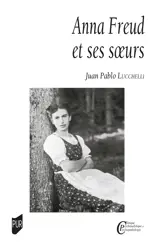 Anna Freud et ses soeurs